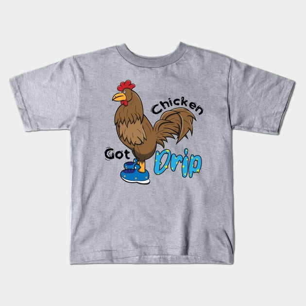 Chicken With Shoes Brown Blue DRIP MEME Kids T-Shirt by Dad n Son Designs